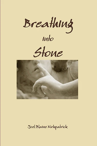 Breathing into Stone