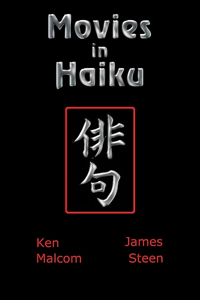 Movies in Haiku