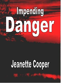 Impending Danger