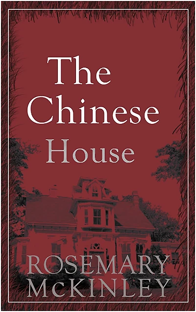 Chinese House (Rosemary McKinley, #2)