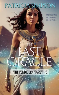 The Last Oracle (The Forbidden Tarot, #3)