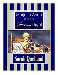 Marjorie Anne and the Stormy Night