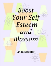 Boost Your Self-Esteem and Blossom