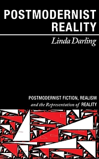 Postmodernist Reality: Postmodernist Fiction, Realism, and the Representation of Reality