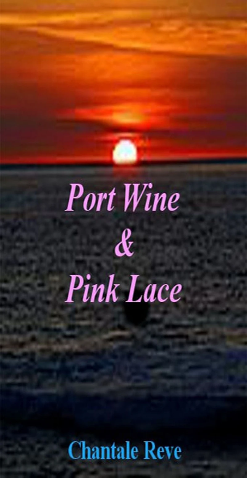 Port Wine & Pink Lace