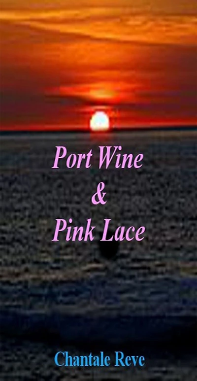 Port Wine & Pink Lace