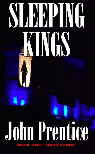 Sleeping Kings (Dark Force - Book One)