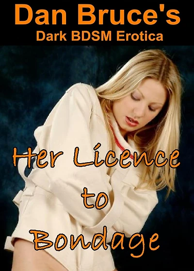 Her Licence to Bondage