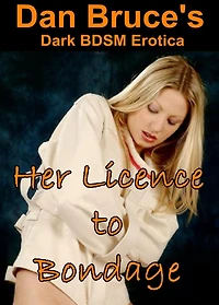 Her Licence to Bondage