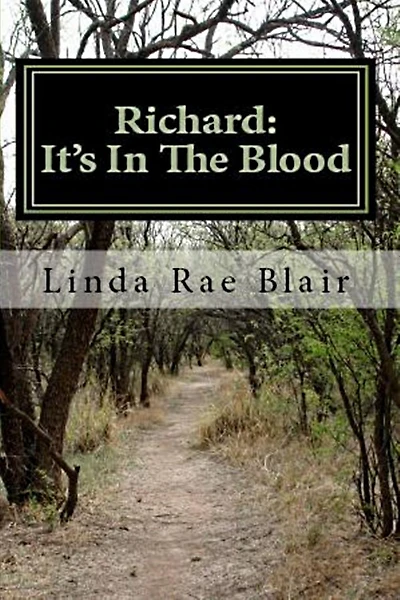 Richard: It's The Blood