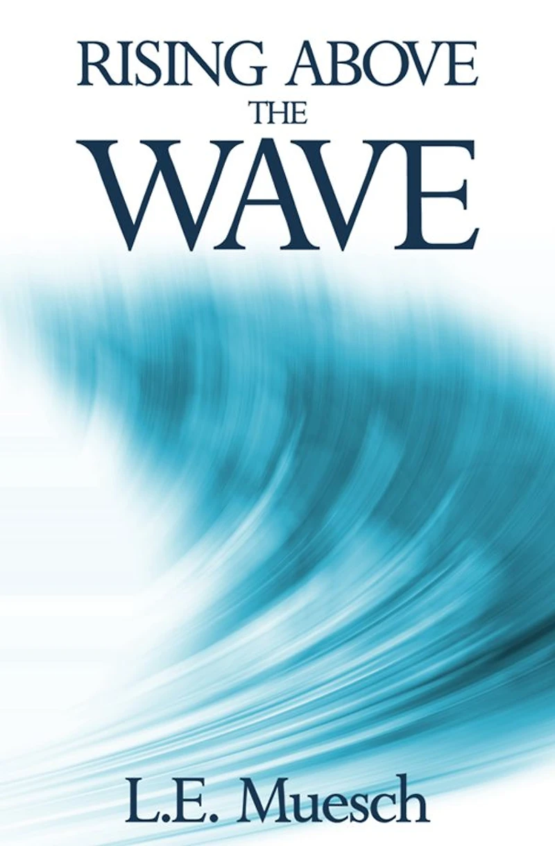 Rising Above the Wave