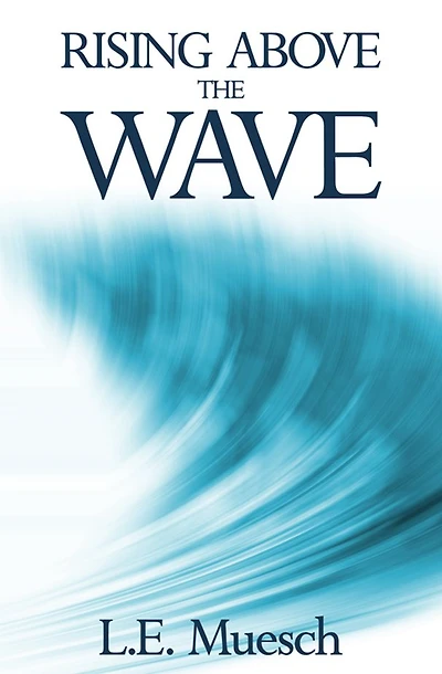 Rising Above the Wave