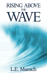 Rising Above the Wave