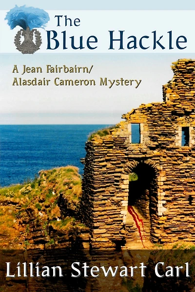 The Blue Hackle: A Jean Fairbairn/Alasdair Cameron Mystery