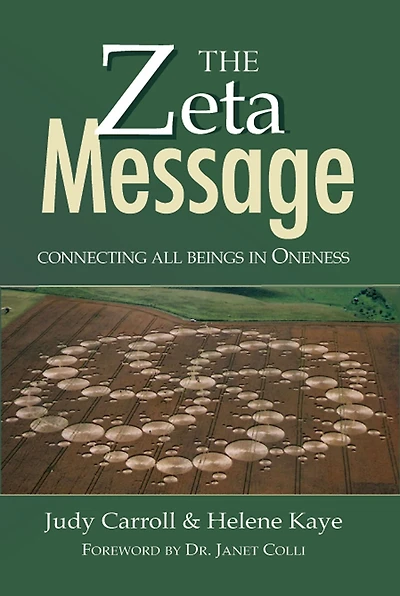 The ZETA Message: Connecting All Beings in Oneness
