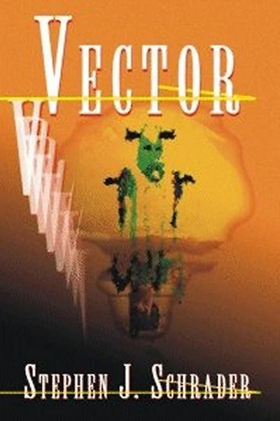 Vector (Vector and Virus, #1)
