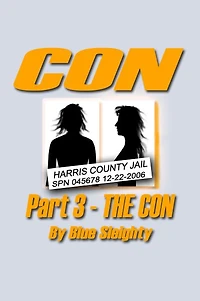 CON: Part 3 - The Con