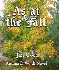 As at the Fall (The Ena D'Wodjt Books, #2)
