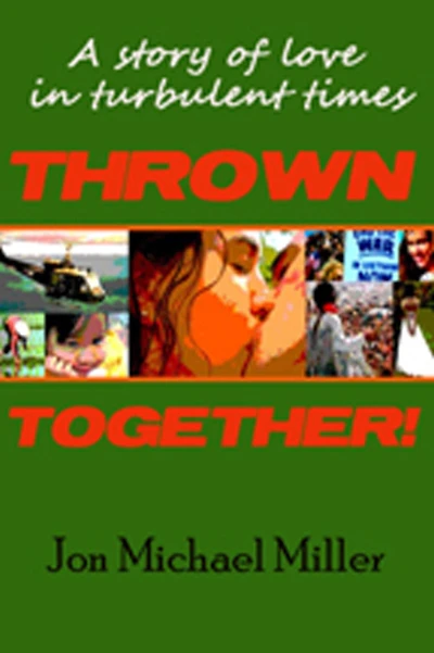 Thrown Together: A Novel of Love in a Turbulent Time
