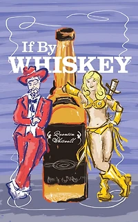 If By Whiskey