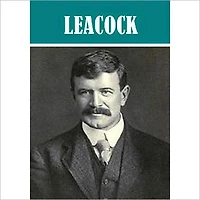 Works of Stephen Leacock (10 works)