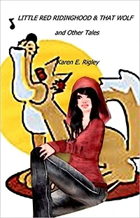 Little Red Ridinghood and That Wolf & Other Stories