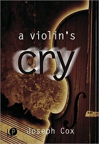 A Violin's Cry