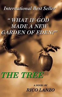 The Tree " What if God made a new Garden of Eden? "