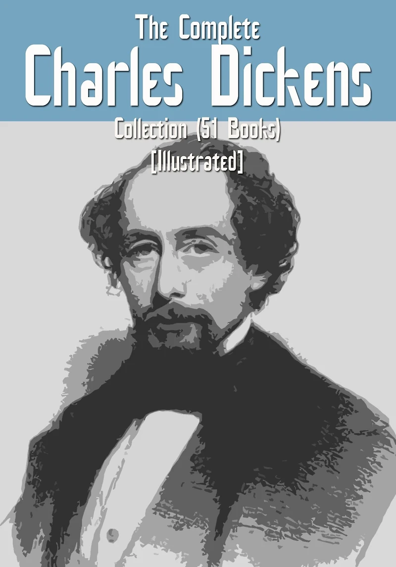 Complete Charles Dickens Collection (51 books)