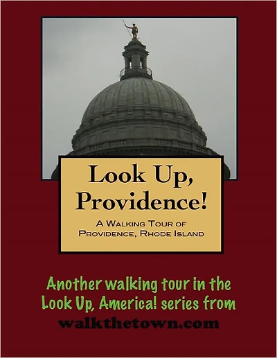 A Walking Tour of Providence, Rhode Island