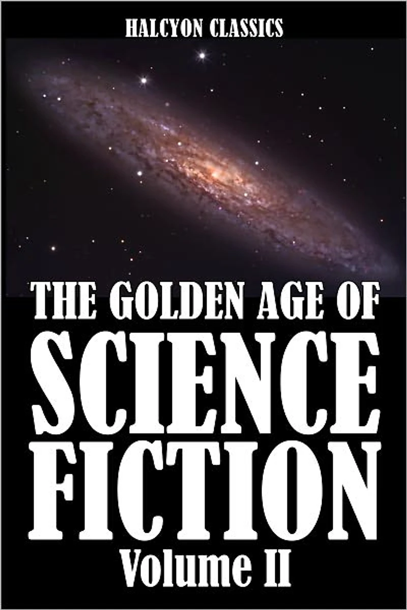 The Golden Age of Science Fiction: The Novels Vol. 5