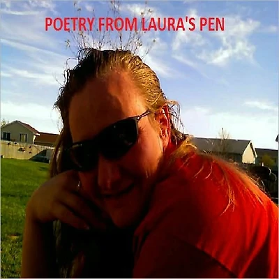 Poetry From Laura's Pen