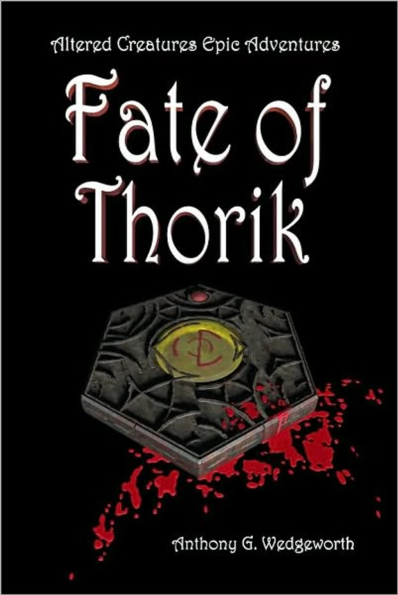 Fate of Thorik (Altered Creatures Series)
