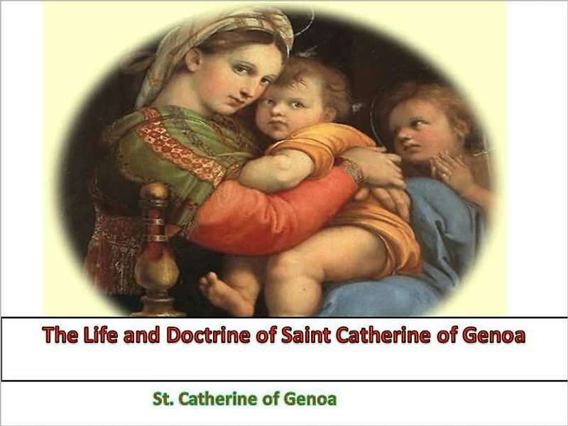 The Life and Doctrine of Saint Catherine of Genoa