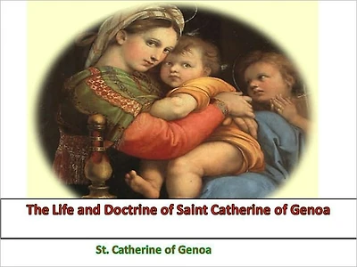 The Life and Doctrine of Saint Catherine of Genoa