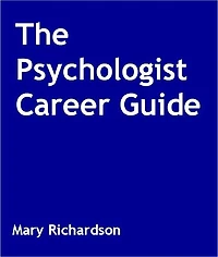 The Psychologist Career Guide