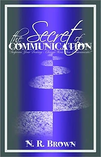 The Secret of Communication