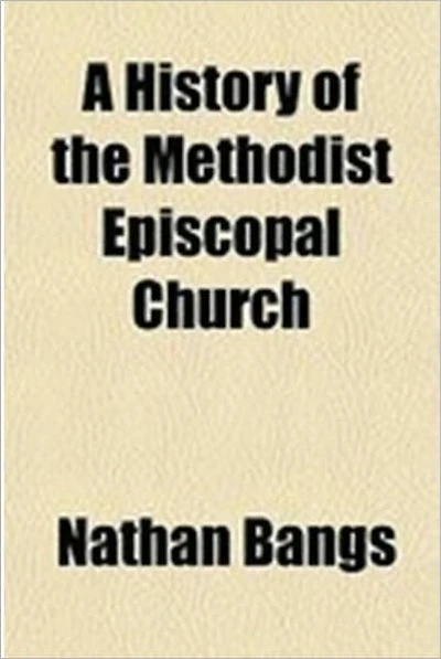 A History of the Methodist Episcopal Church. Volume I.