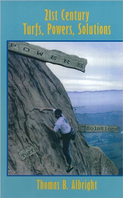 21st Century Turfs, Powers, Solutions