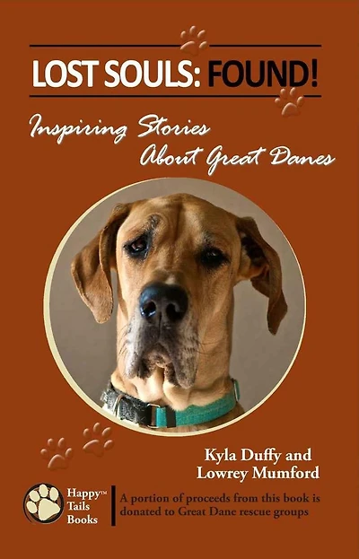 Lost Souls: Found! Inspiring Stories About Great Danes