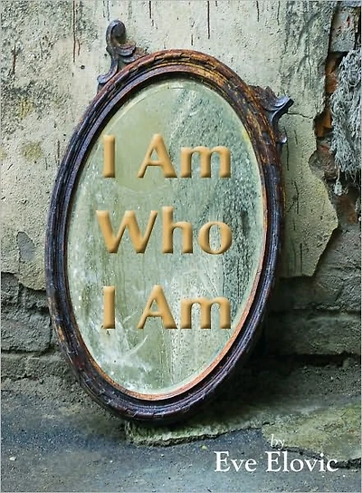 I Am Who I Am