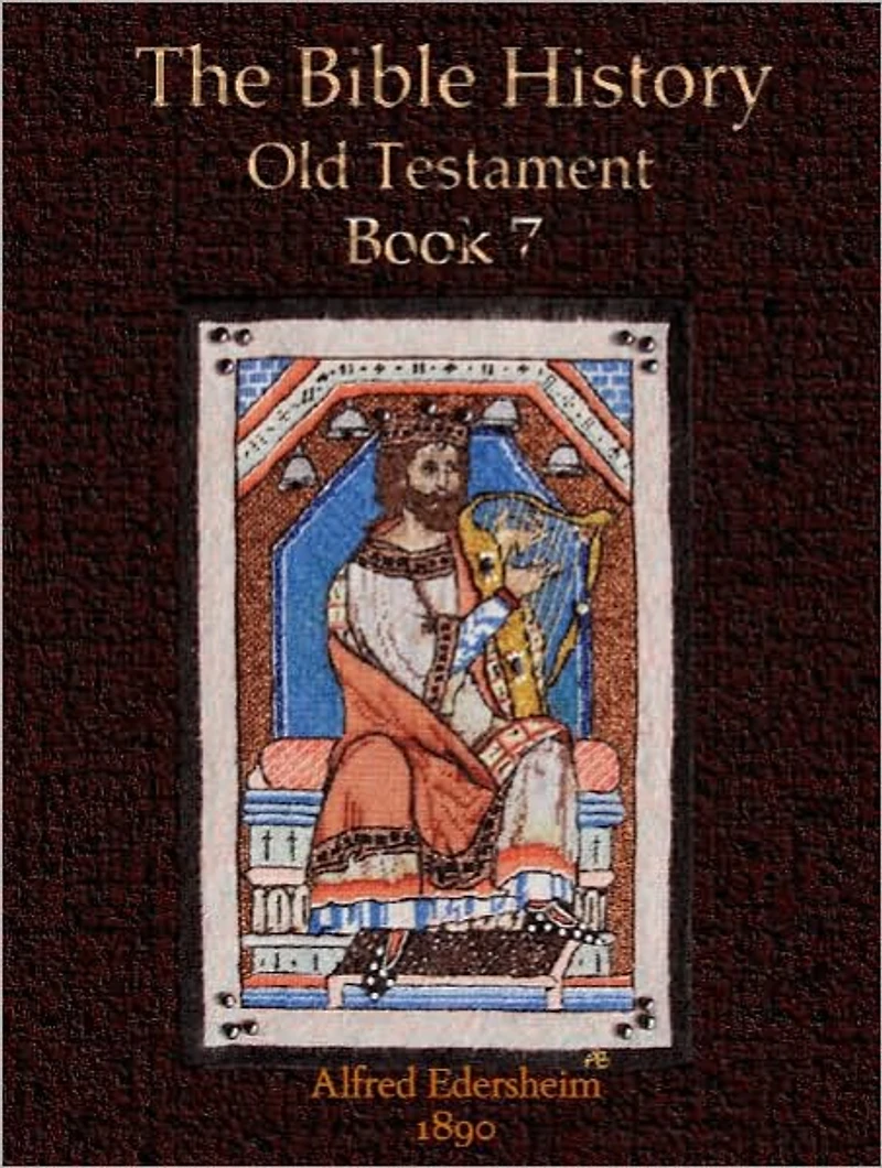 The Bible History, Old Testament Book 7