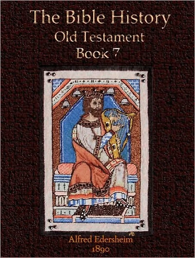 The Bible History, Old Testament Book 7