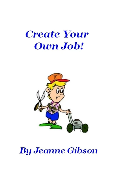 Create Your Own Job!