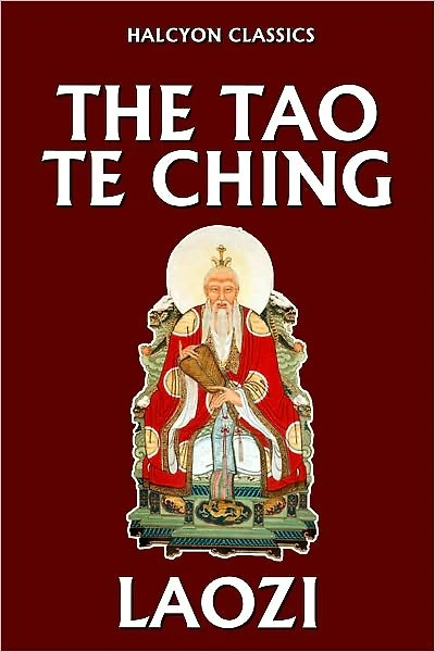The Tao Te Ching of Laozi