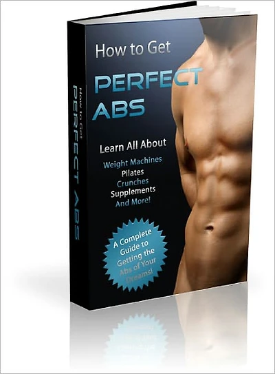 How to Get Perfect Abs