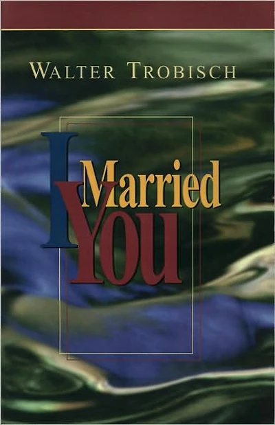 I Married You