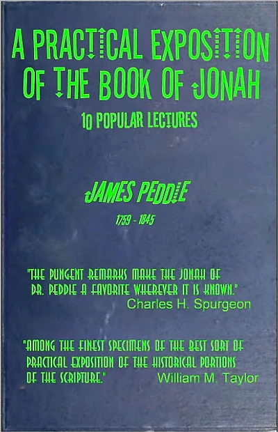 A Practical Exposition of the Book of Jonah, In Ten Lectures [1842]
