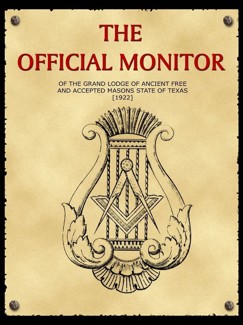 The Official Monitor Of The Grand Lodge Of Ancient Free And Accepted Masons