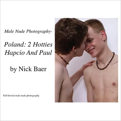 Male Nude Photography- Poland - 2 Hotties Hapcio And Paul